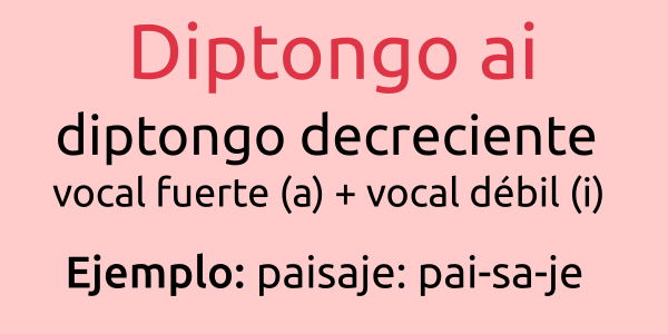 Palabras con diptongo ai