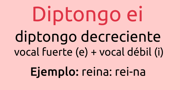 Palabras con diptongo ei